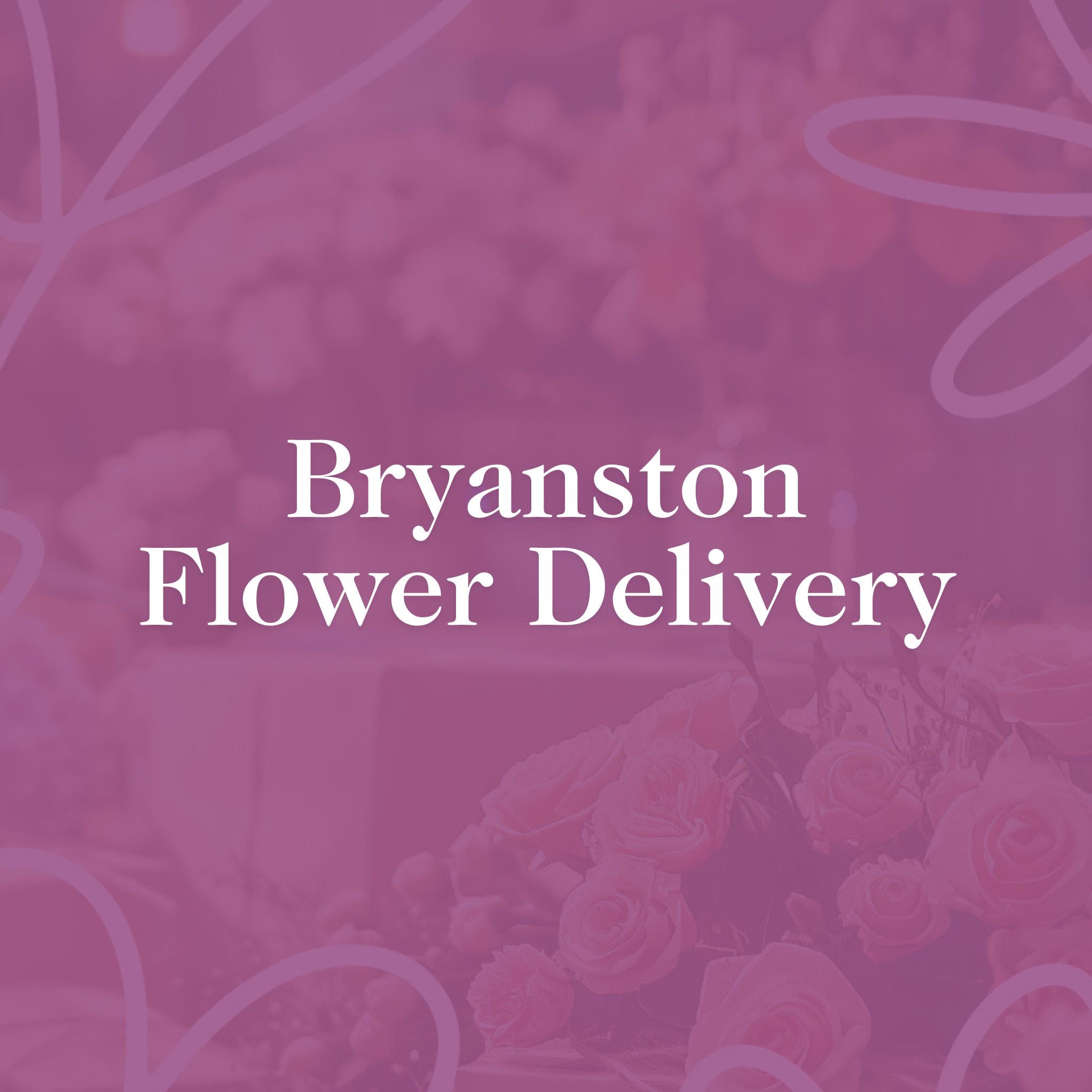 Bryanston Flower Delivery