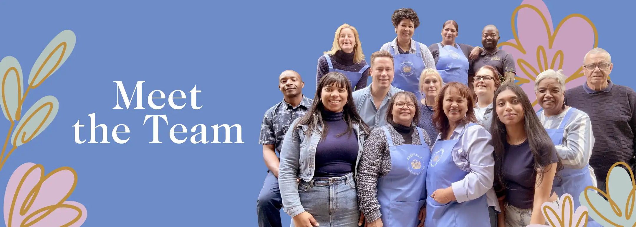 Group photo of the Fabulous Flowers team smiling against a blue background with floral illustrations. MEET THE TEAM at Fabulous Flowers and Gifts. Engage with our dedicated floral experts for your floral and gift needs.