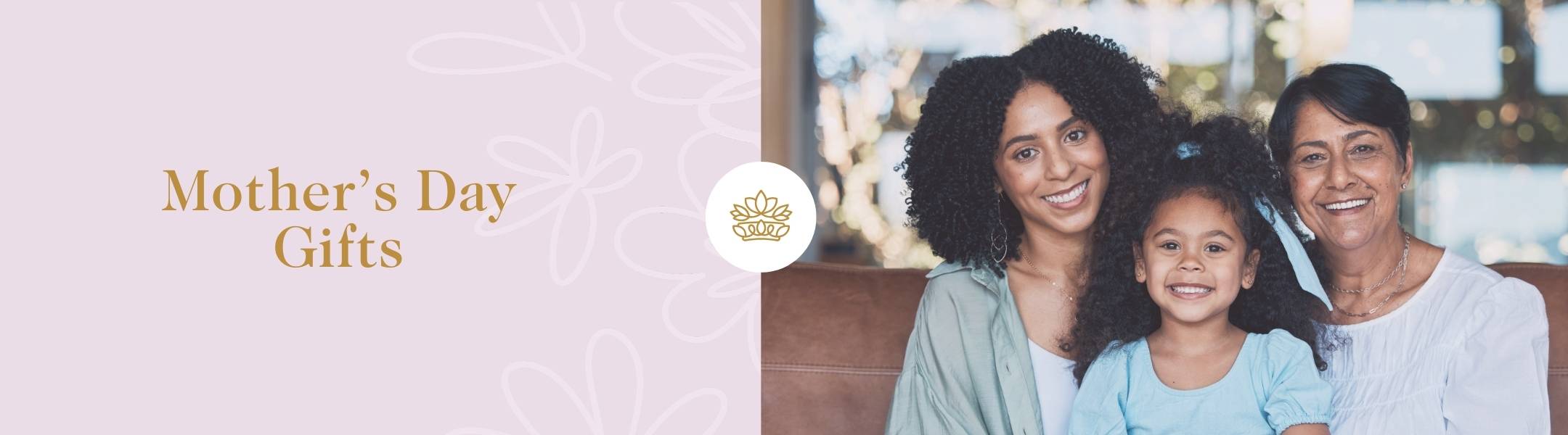 Mother's Day Gifts banner featuring three generations of smiling women sitting together, alongside the text.