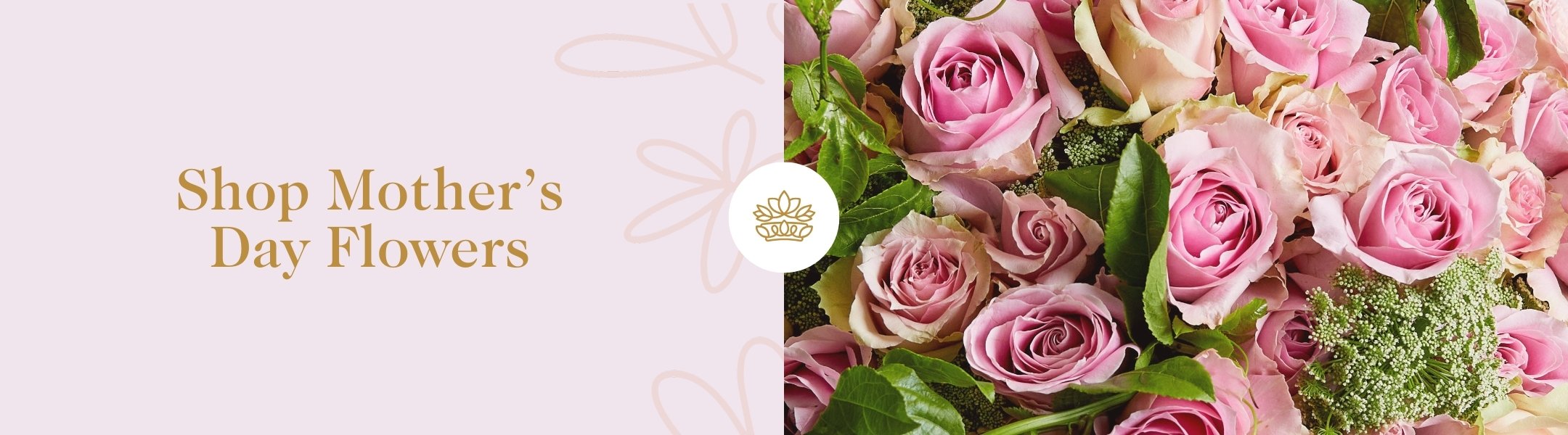 Shop Mother’s Day Flowers banner with lush pink roses and greenery, elegant gold text on soft blush background.