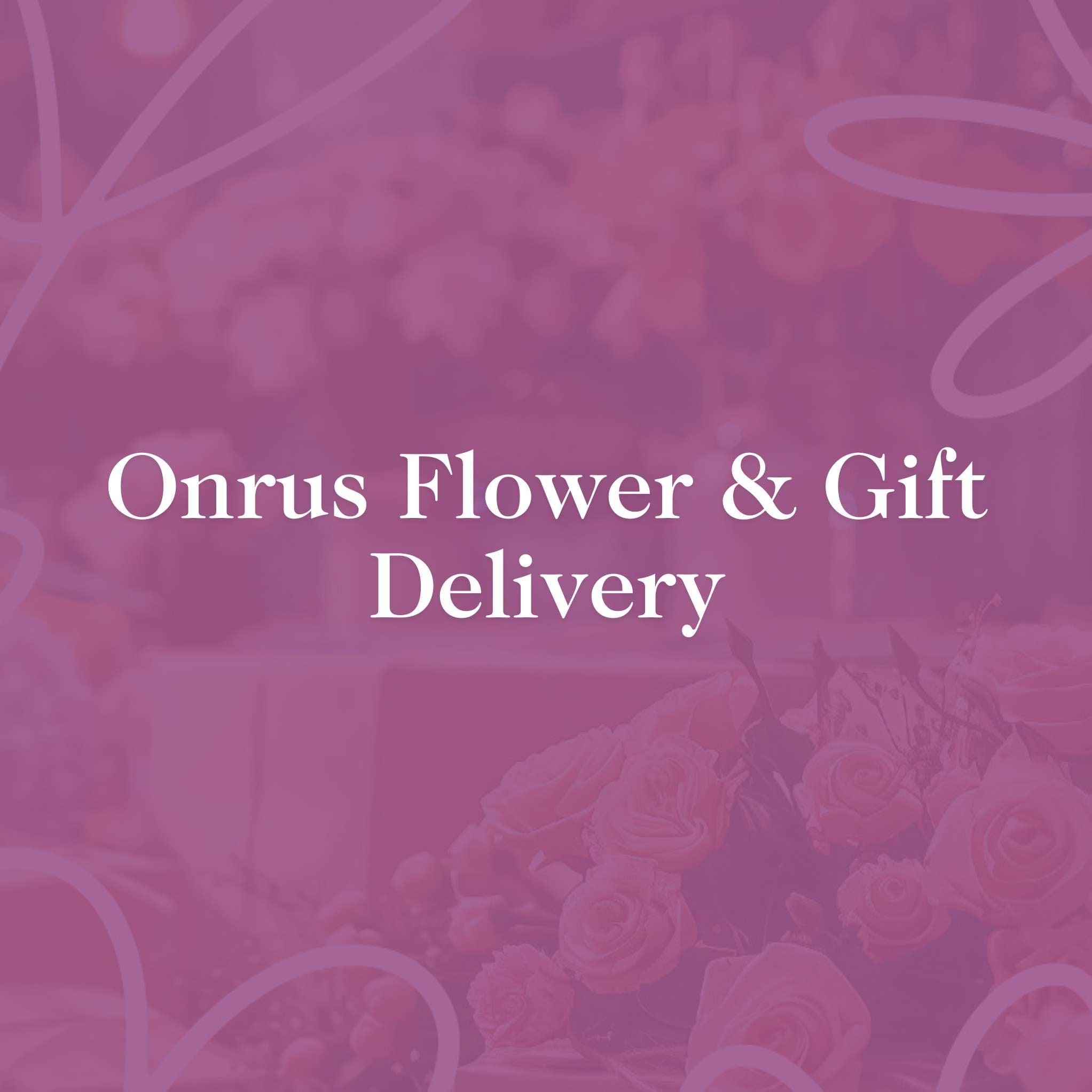 Onrus Flower & Gift Delivery with a background of pink roses and soft floral accents promoting flower and gift services.
