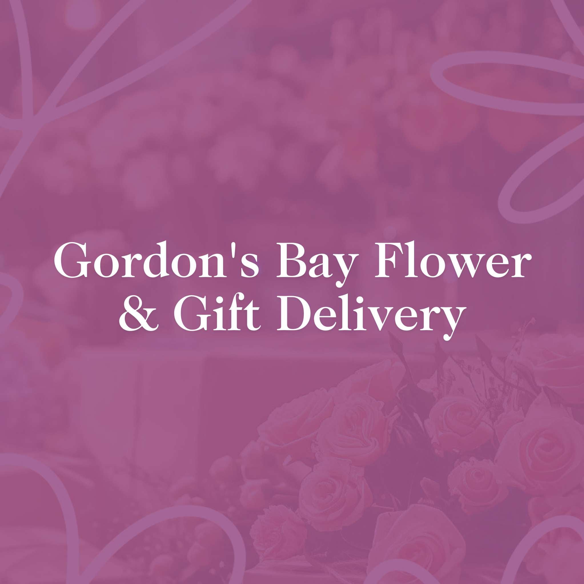 Gordon's Bay Flower & Gift Delivery by Fabulous Flowers. Shop elegant gift boxes and silk flowers, delivered promptly.