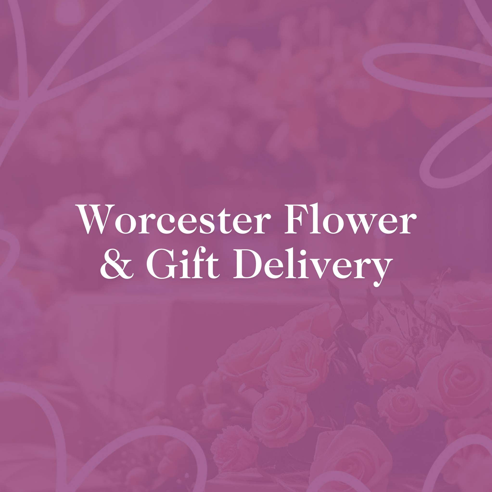 Worcester Flower & Gift Delivery text overlay on a soft pink background with roses, representing Fabulous Flowers and Gifts service.