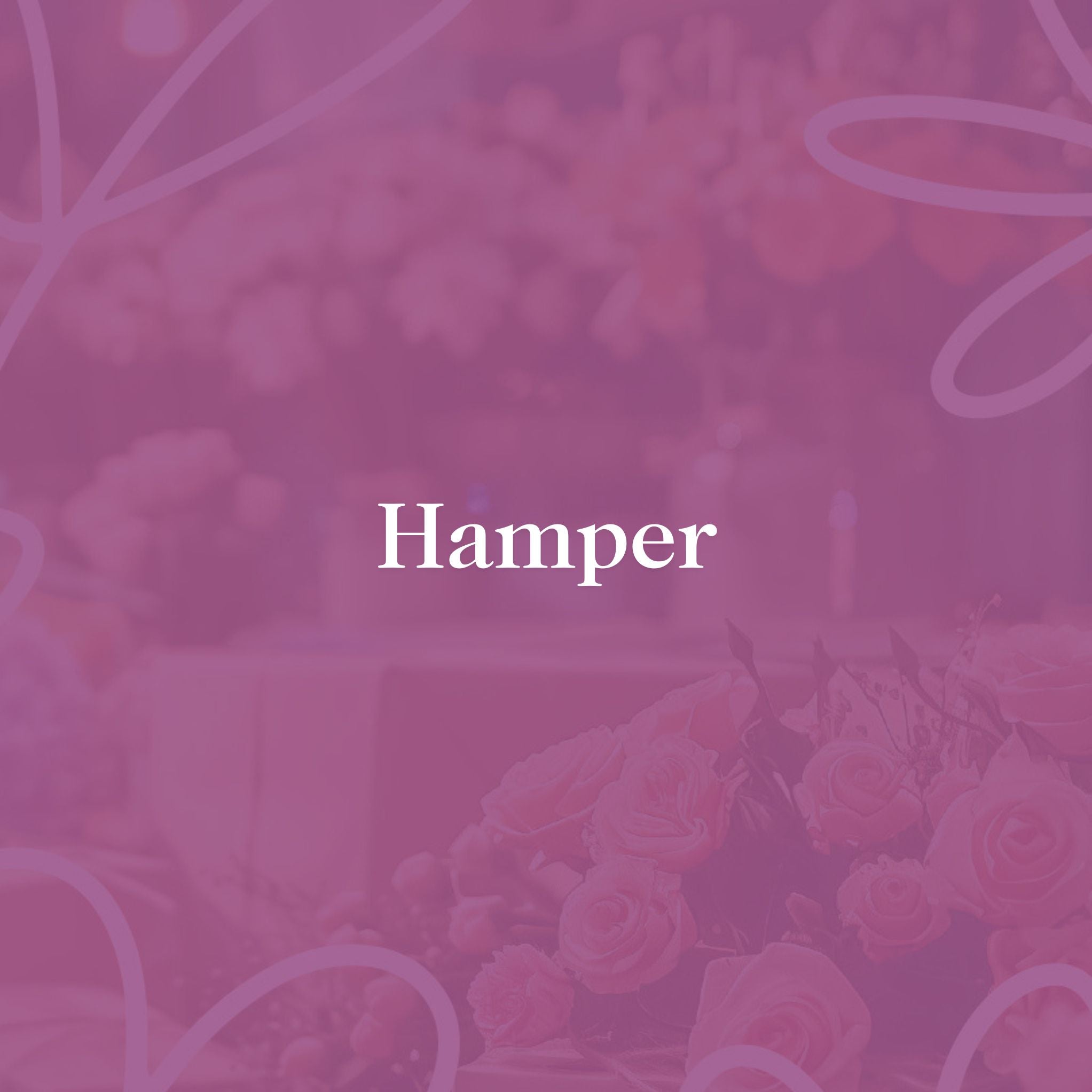Elegant hamper banner with soft floral background and 'Hamper' text, showcasing gift options by Fabulous Flowers & Gifts.