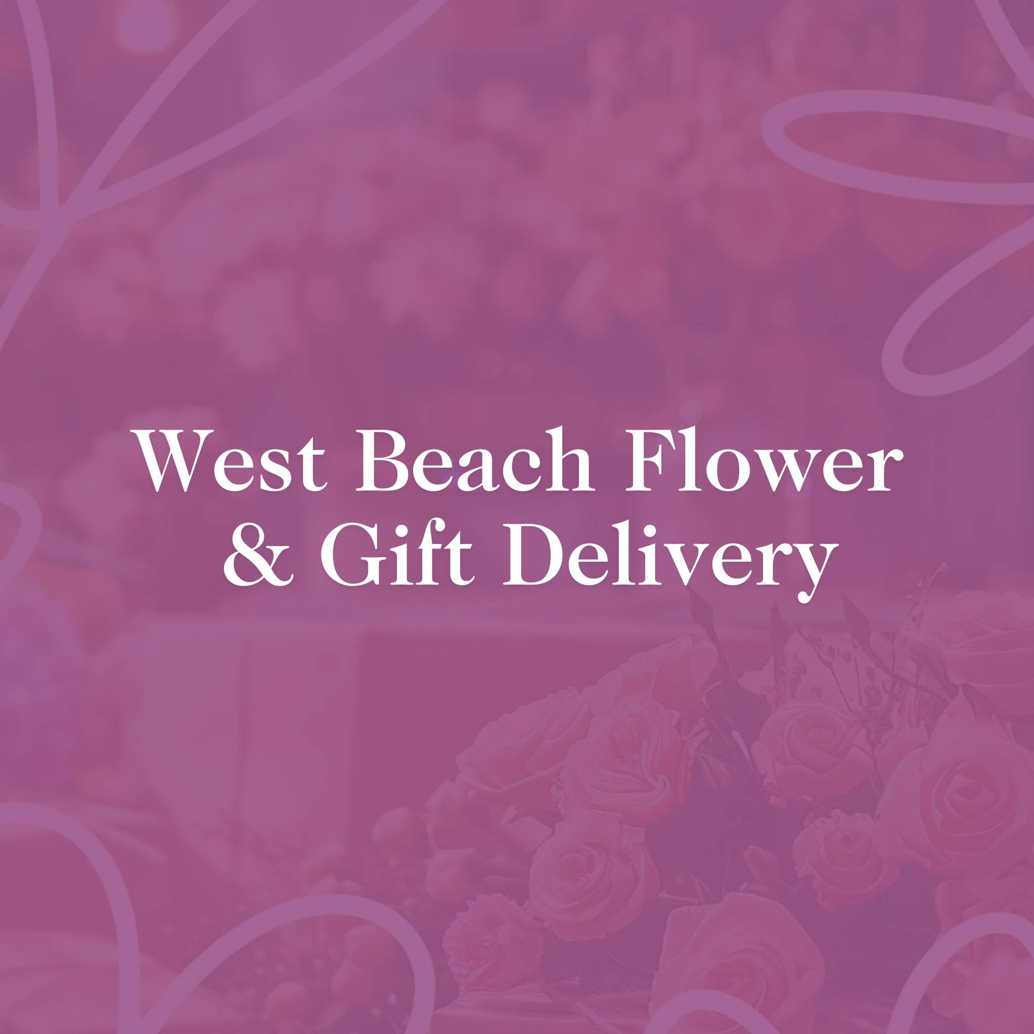 West Beach Flower & Gift Delivery - Fabulous Flowers and Gifts. Local flower delivery to West Beach, perfect for all special occasions.