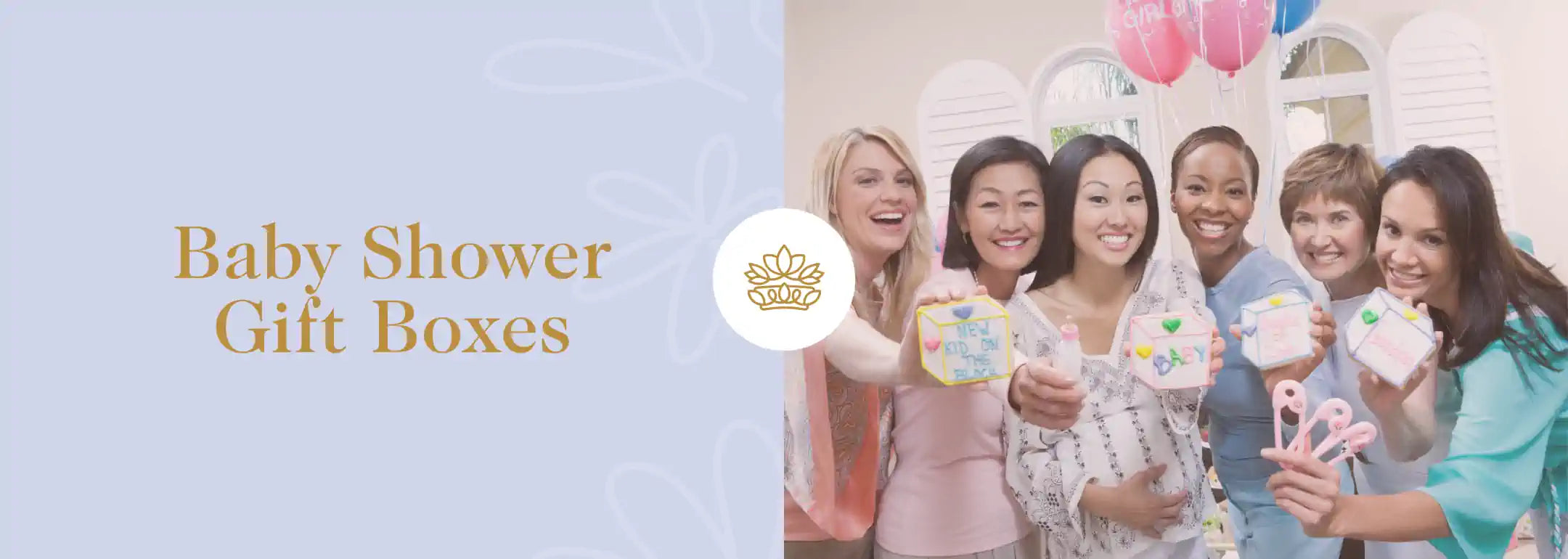 Baby Shower Gift Boxes section with a group of smiling women holding baby-themed gifts and decorations - Fabulous Flowers and Gifts.