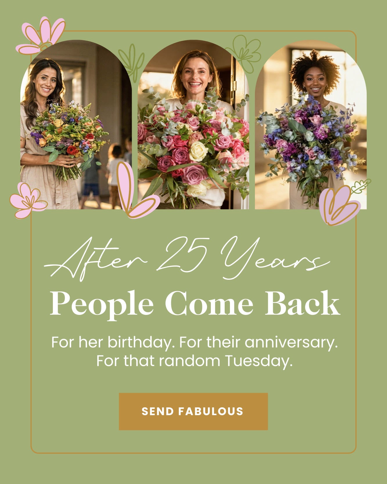 Three happy women receiving stunning hand-tied bouquets — After 25 years, people come back to Fabulous Flowers & Gifts for birthdays, anniversaries and everyday moments