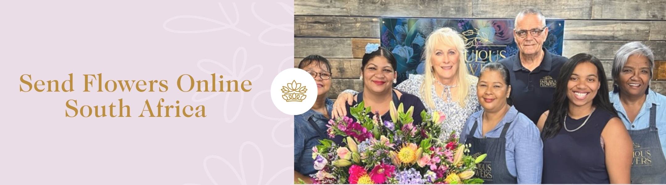Send Flowers Online in South Africa - A dedicated team at Fabulous Flowers and Gifts ready to create and deliver beautiful floral arrangements nationwide.