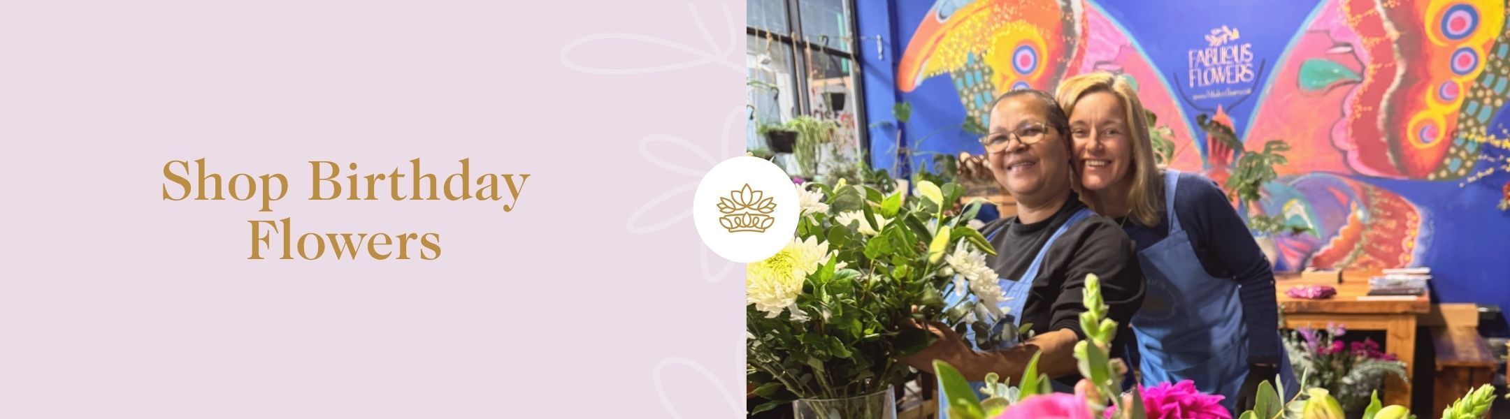 Shop Birthday Flowers - Fabulous Flowers and Gifts image with two florists smiling while arranging flowers in front of a colourful mural.